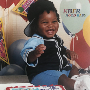 Download Lagu KBFR - Hood Baby MP3