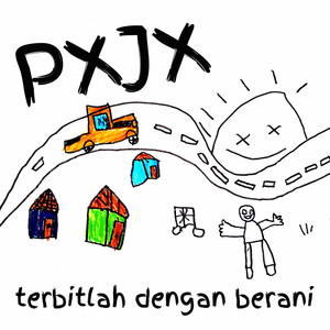 Download Lagu PXJX - Terbitlah Dengan Berani MP3