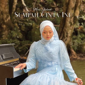 Download Lagu Muna Shahirah - Sumpah Cinta Ini MP3 Download Lagu Muna Shahirah - Sumpah Cinta Ini MP3