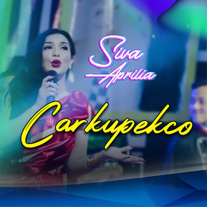Download Lagu Siva Aprilia - Carkupekco MP3 Download Lagu Siva Aprilia - Carkupekco MP3