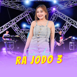 Download Lagu Shinta Arsinta - Ra Jodo 3 MP3 Download Lagu Shinta Arsinta - Ra Jodo 3 MP3