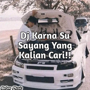 Download Lagu Maman Fvndy - DJ Karna Su Sayang Kalian Cari!! MP3 Download Lagu Maman Fvndy - DJ Karna Su Sayang Kalian Cari!! MP3