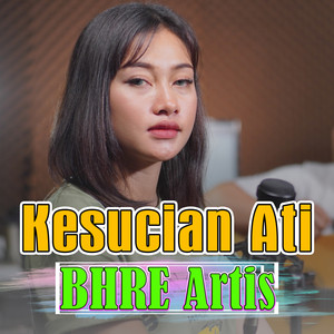 Download Lagu BHRE Artis, Denik Armila - Kesucian Ati MP3