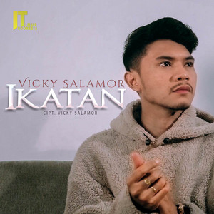 Download Lagu Vicky Salamor - Ikatan MP3 Download Lagu Vicky Salamor - Ikatan MP3