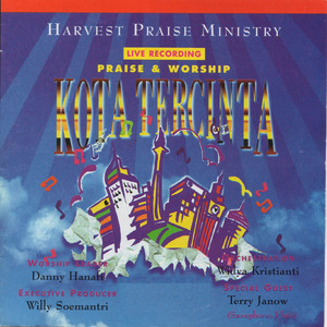 Download Lagu Harvest Praise Ministry - Doa Bagi Kota Tercinta MP3 Download Lagu Harvest Praise Ministry - Doa Bagi Kota Tercinta MP3