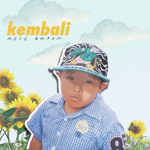 Download Lagu Aziz Harun - Kembali MP3 Download Lagu Aziz Harun - Kembali MP3