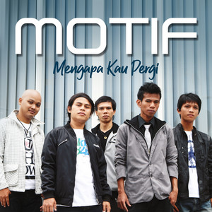 Download Lagu Motif Band - Mengapa Kau Pergi (Surat Darimu) MP3 Download Lagu Motif Band - Mengapa Kau Pergi (Surat Darimu) MP3