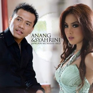 Download Lagu Anang Hermansyah, Syahrini - Jangan Memilih Aku MP3 Download Lagu Anang Hermansyah, Syahrini - Jangan Memilih Aku MP3