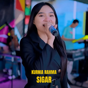 Download Lagu Kurnia Rahma - Sigar MP3 Download Lagu Kurnia Rahma - Sigar MP3