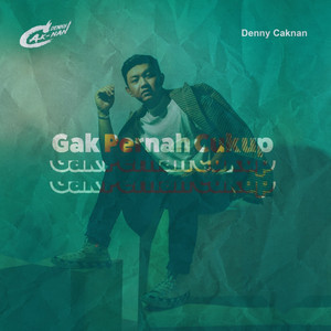 Download Lagu Denny Caknan - Gak Pernah Cukup MP3 Download Lagu Denny Caknan - Gak Pernah Cukup MP3