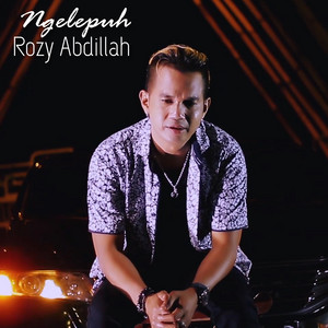 Download Lagu Rozy Abdillah - Ngelepuh MP3 Download Lagu Rozy Abdillah - Ngelepuh MP3