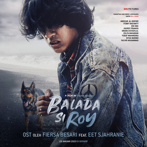 Download Lagu Fiersa Besari, Eet Sjahranie - Balada Si Roy MP3 Download Lagu Fiersa Besari, Eet Sjahranie - Balada Si Roy MP3