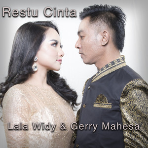 Download Lagu Gerry Mahesa, Lala Widy - Restu Cinta MP3