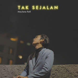 Download Lagu Maulana Rofi - Tak Sejalan MP3 Download Lagu Maulana Rofi - Tak Sejalan MP3