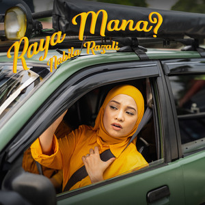 Download Lagu Nabila Razali - Raya Mana? MP3 Download Lagu Nabila Razali - Raya Mana? MP3