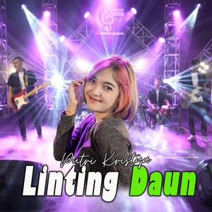 Download Lagu Putri Kristya - Linting Daun MP3 Download Lagu Putri Kristya - Linting Daun MP3