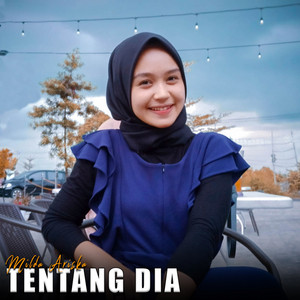 Download Lagu Milda Ariska - Tentang Dia MP3