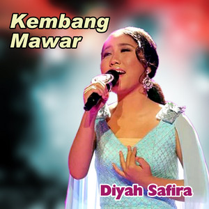 Download Lagu Diyah Safira - Kembang Mawar MP3 Download Lagu Diyah Safira - Kembang Mawar MP3
