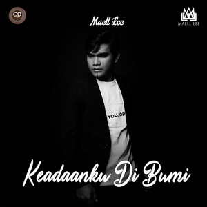 Download Lagu Maell Lee - Keadaanku Di Bumi MP3