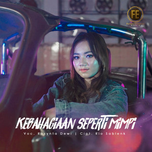 Download Lagu rosynta dewi - kebahagiaan seperti mimpi MP3 Download Lagu rosynta dewi - kebahagiaan seperti mimpi MP3