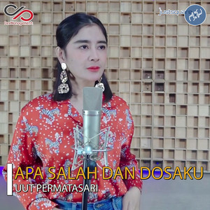 Download Lagu Uut Permatasari - Apa Salah Dan Dosaku MP3 Download Lagu Uut Permatasari - Apa Salah Dan Dosaku MP3