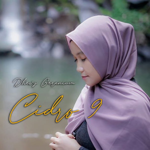 Download Lagu Dhevy Geranium - Cidro 9 MP3 Download Lagu Dhevy Geranium - Cidro 9 MP3