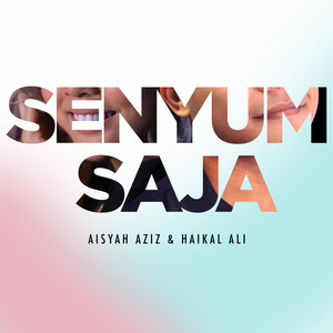 Download Lagu Aisyah Aziz, Haikal Ali - Senyum Saja MP3 Download Lagu Aisyah Aziz, Haikal Ali - Senyum Saja MP3