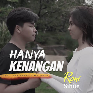 Download Lagu Roni Sihite - Hanya Kenangan MP3 Download Lagu Roni Sihite - Hanya Kenangan MP3