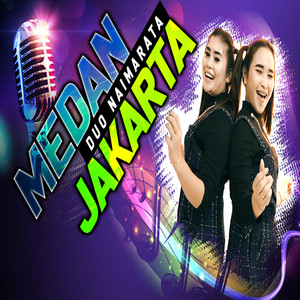 Download Lagu Duo Naimarata - Medan-Jakarta MP3