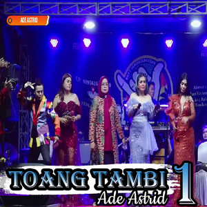 Download Lagu Ade Astrid - Toang Tambi (1) MP3 Download Lagu Ade Astrid - Toang Tambi (1) MP3
