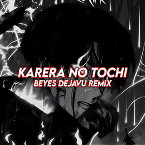 Download Lagu Beyes DejaVu Remix - Karera No Tochi MP3