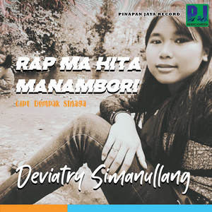 Download Lagu Dompak Sinaga, Deviatry Simanullang, Udin - Rap Ma Hita Manambori MP3 Download Lagu Dompak Sinaga, Deviatry Simanullang, Udin - Rap Ma Hita Manambori MP3