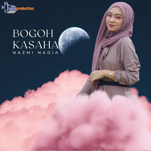 Download Lagu Nazmi Nadia - Bogoh Kasaha MP3