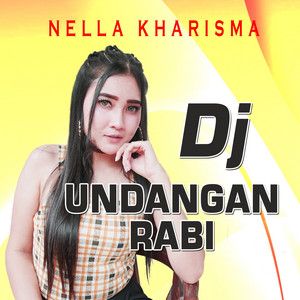 Download Lagu Nella Kharisma - DJ Undangan Rabi MP3 Download Lagu Nella Kharisma - DJ Undangan Rabi MP3