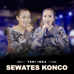 Download Lagu Yeni Inka - Sewates Konco MP3 Download Lagu Yeni Inka - Sewates Konco MP3