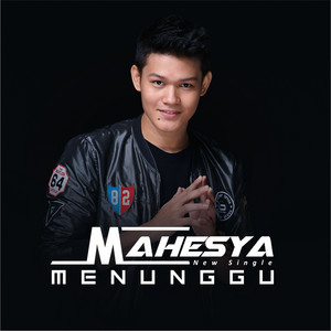 Download Lagu Mahesya - Menunggu MP3 Download Lagu Mahesya - Menunggu MP3