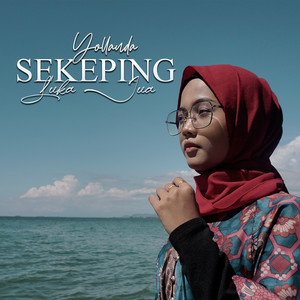 Download Lagu Yollanda - Sekeping Luka Jua MP3 Download Lagu Yollanda - Sekeping Luka Jua MP3