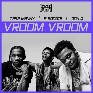 Download Lagu A Boogie Wit da Hoodie, Don Q, Trap Manny - Vroom Vroom MP3 Download Lagu A Boogie Wit da Hoodie, Don Q, Trap Manny - Vroom Vroom MP3