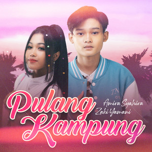 Download Lagu Amira Syahira, Zaki Yamani - Pulang Kampung MP3 Download Lagu Amira Syahira, Zaki Yamani - Pulang Kampung MP3