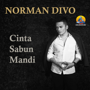 Download Lagu Norman Divo - Cinta Sabun Mandi MP3 Download Lagu Norman Divo - Cinta Sabun Mandi MP3