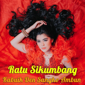 Download Lagu Ratu Sikumbang - Jambangan Perak MP3