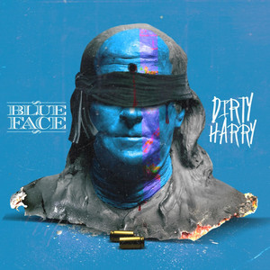 Download Lagu Dirty Harry - Blue Face MP3 Download Lagu Dirty Harry - Blue Face MP3