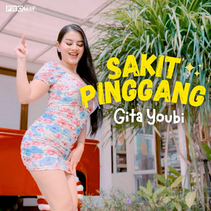 Download Lagu Gita Youbi - Sakit Pinggang MP3 Download Lagu Gita Youbi - Sakit Pinggang MP3