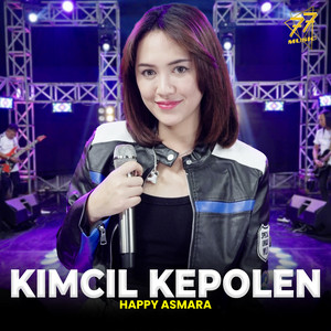 Download Lagu Happy Asmara - Kimcil Kepolen MP3 Download Lagu Happy Asmara - Kimcil Kepolen MP3