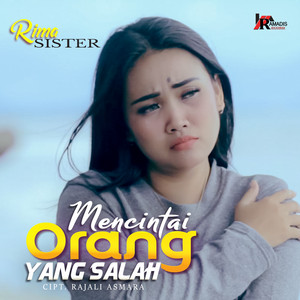 Download Lagu Rima Sister - Mencintai Orang Yang Salah MP3 Download Lagu Rima Sister - Mencintai Orang Yang Salah MP3