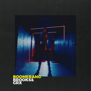 Download Lagu Brooks, GRX - Boomerang MP3 Download Lagu Brooks, GRX - Boomerang MP3