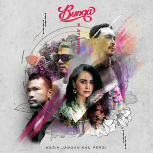 Download Lagu Bunga, Ayushita - Kasih Jangan Kau Pergi MP3