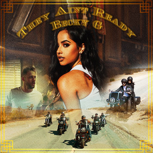 Download Lagu Becky G - They Ain't Ready MP3 Download Lagu Becky G - They Ain't Ready MP3
