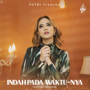 Download Lagu Putri Siagian - Indah Pada Waktu-Nya MP3