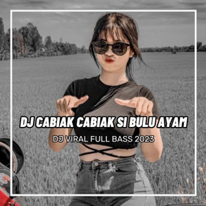 Download Lagu AZKA MANAGEMENT - DJ CABIAK CABIAK SI BULU AYAM MP3 Download Lagu AZKA MANAGEMENT - DJ CABIAK CABIAK SI BULU AYAM MP3